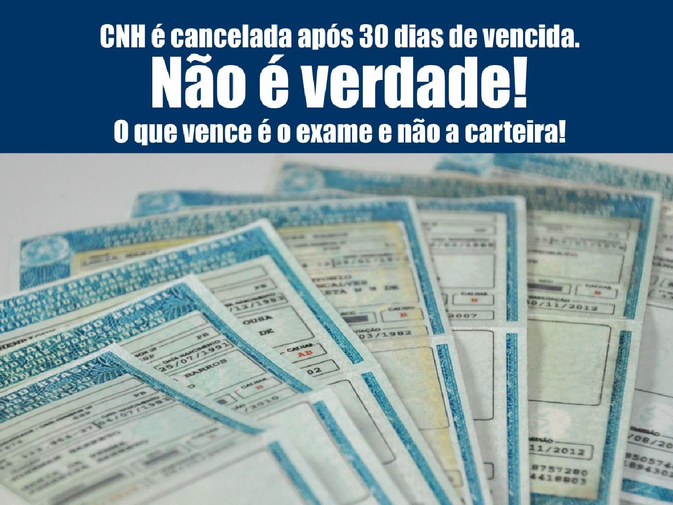 CNH vencida há mais de 30 dias será cancelada – verdade ou mito?