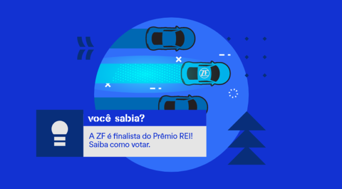 A ZF é finalista do Prêmio REI! Saiba como votar.