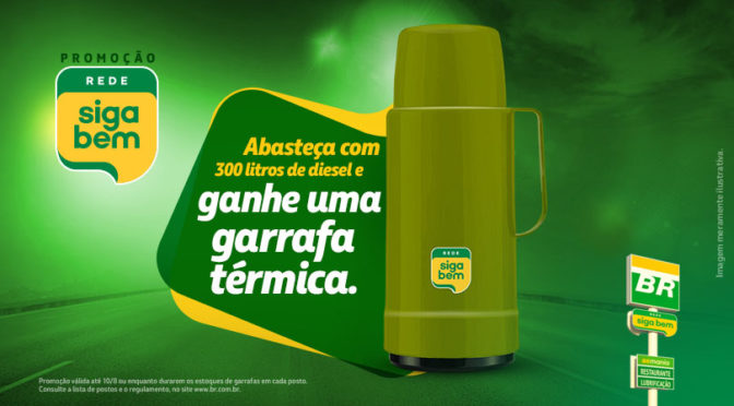 Passe em um Posto Petrobras da Rede Siga Bem, abasteça 300L de diesel e ganhe uma garrafa térmica!