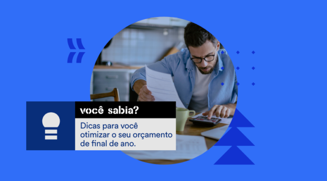 Dicas para você otimizar o seu orçamento de final de ano.