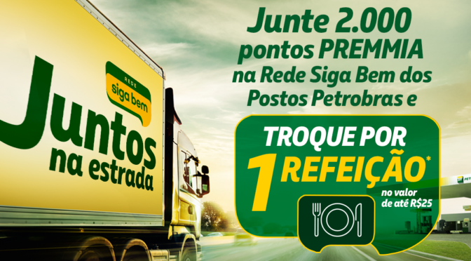 PROMOÇÃO SIGA BEM, JUNTOS NA ESTRADA – VALE REFEIÇÃO