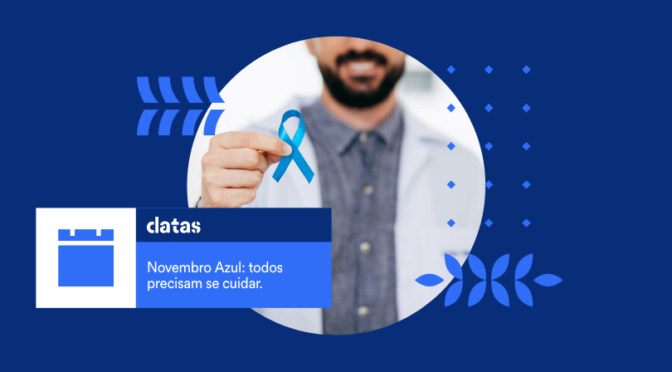 Novembro Azul: todos precisam se cuidar.