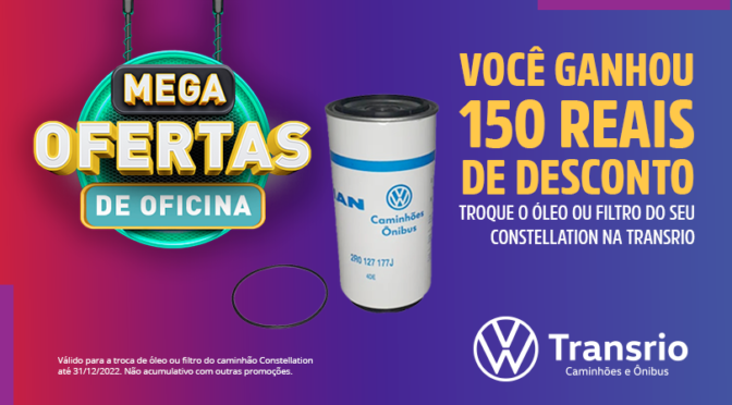 Você ganhou 150 reais de desconto para trocar o óleo ou o filtro do seu caminhão Constellation na Transrio.